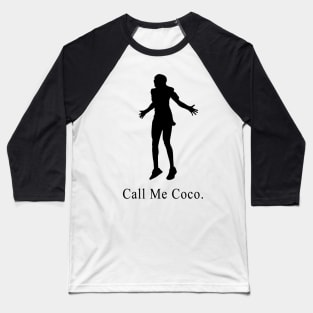 call me coco the youngest tennis player 2 Baseball T-Shirt